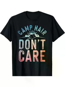 "Camp Hair Don't Care" T-Shirt - Lightweight Cotton, Funny Camping Graphic Tee for Men and Women, Ideal for Casual (Color: Black, size: S)